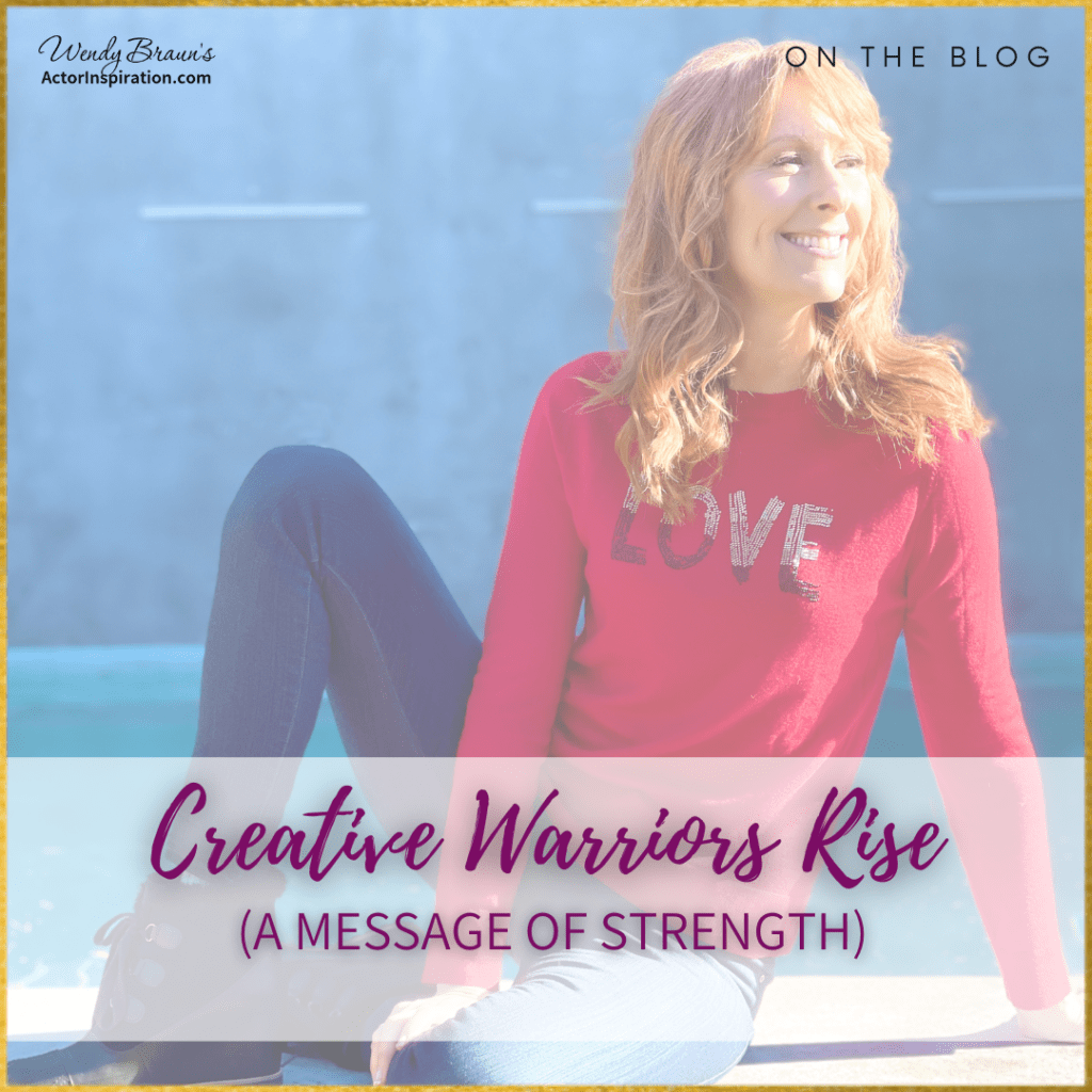 Creative Warriors Rise: A Message Of Strength By Wendy Braun