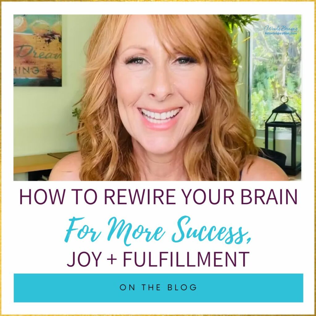 Rewire Your Brain for More Success, Joy + Fulfillment